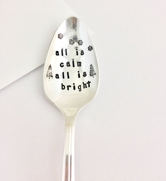 All is calm all is bright spoon. - samirahcollections